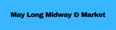 May Long Midway & Market